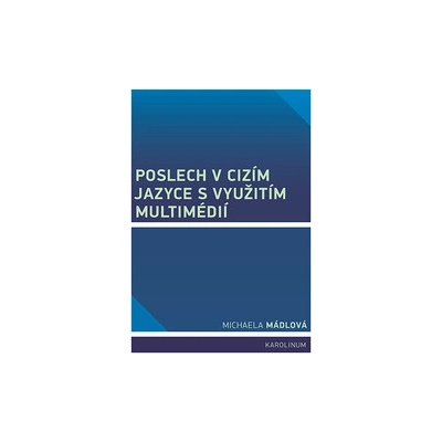 Poslech v cizím jazyce s využitím multimédií