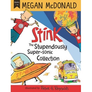 Stink: The Stupendously Super-Sonic Collection: Books 1-6 | Peter H. Reynolds (ISBN: 9781536223002)