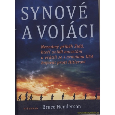 Synové a vojáci - Bruce Henderson