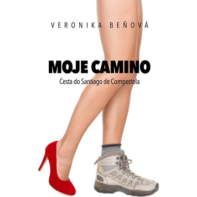 Moje Camino - Cesta do Santiago de Compostela