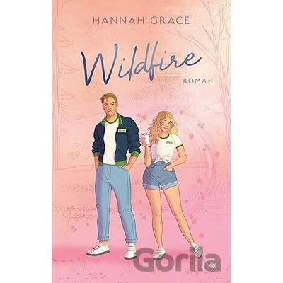 Grace:Wildfire - Hannah Grace