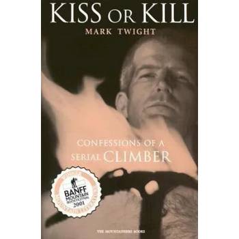 Image 1 of Kiss or Kill | Mark Twight