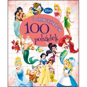 100 pohádek o princeznách - Disney Walt