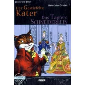 Der gestiefelte Kater / Das tapfere Schneiderlein, m. Audio-CD | Anette Müller, Wilhelm Grimm, Jacob Grimm (2007)