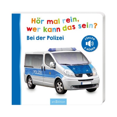 Hör mal rein, wer kann das sein? - Bei der Polizei