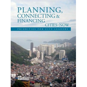 Planning, Connecting, and Financing Cities -- Now | The World Bank (ISBN: 9780821398395)