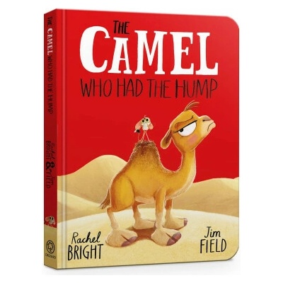 The Camel Who Had The Hump Board Book