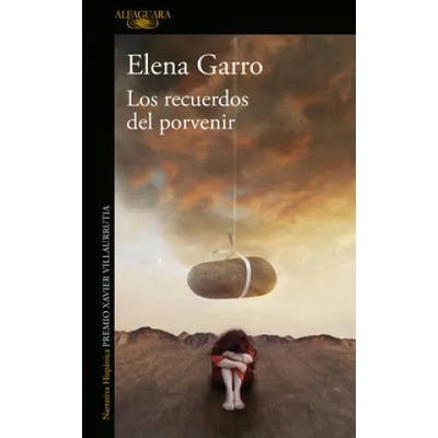 Los Recuerdos del Porvenir / Recollections of Things to Come | Garro, Elena