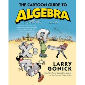 Cartoon Guide to Algebra (2015)