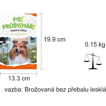 Psí průšviháři – Mazaná šeltie - Sutherland Tui T.