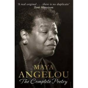 Maya Angelou: The Complete Poetry (2015)