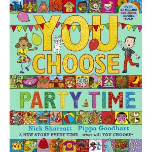 You Choose Party Time | Nick Sharratt (ISBN: 9780241730836)