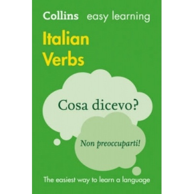 Easy Learning Italian Verbs - Trusted Support for Learning - Collins Dictionaries