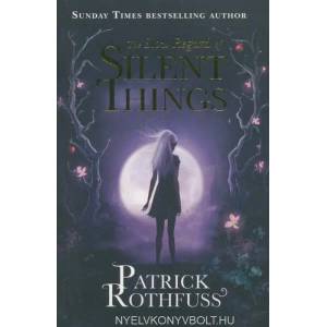 The Slow Regard of Silent Things (ISBN: 9781473209336)