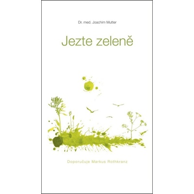 Jezte zeleně