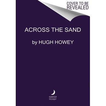 Across the Sand Howey Hugh