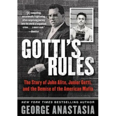 Gotti's Rules | George Anastasia