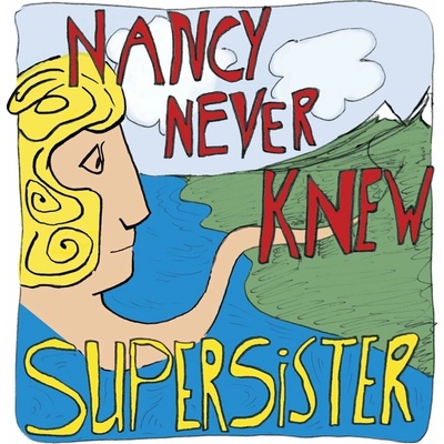 Supersister - Nancy Never Knew (180 g) LP