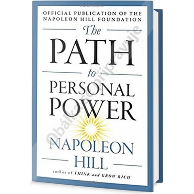 Cesta k osobní moci - Napoleon Hill