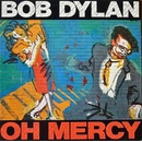 Bob Dylan OH,MERCY