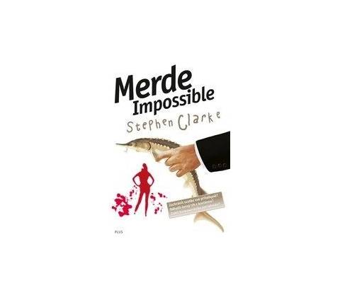 Merde! Impossible