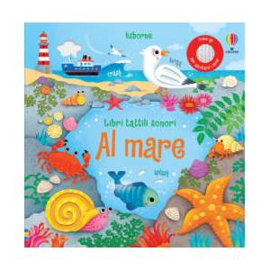 Al mare. Libri tattili sonori | Sam Taplin (ISBN: 9781474994040)