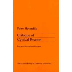 Critique Of Cynical Reason (ISBN: 9780816615865)