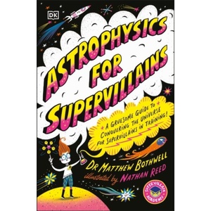 Astrophysics for Supervillains (ISBN: 9780241674512)