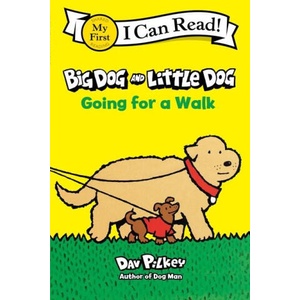 Big Dog and Little Dog Going for a Walk | Dav Pilkey (ISBN: 9780063373501)