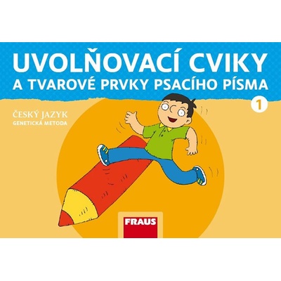Český jazyk - Uvolňovací cviky a tvarové prvky psacího písma 1/GM nová generace