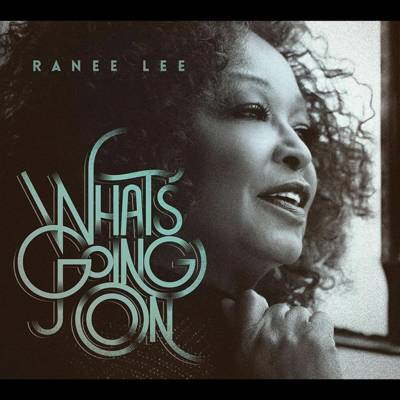 What's Goin' On - Ranee Lee CD