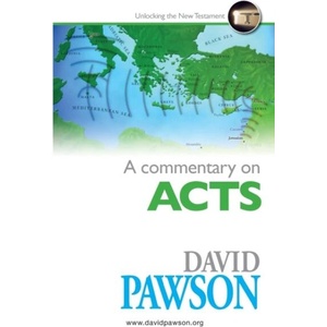 Commentary on Acts | David Pawson (ISBN: 9781909886384)