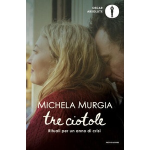 Tre ciotole. Rituali per un anno di crisi | Michela Murgia (2025)