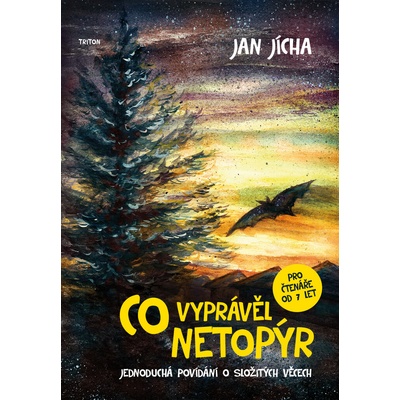 Co vyprávěl netopýr