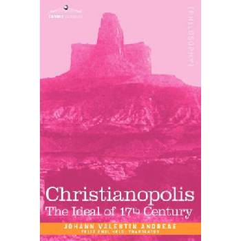 Christianopolis | Johann Valentin Andreae, Felix Emil Held