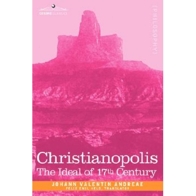 Christianopolis | Johann Valentin Andreae, Felix Emil Held
