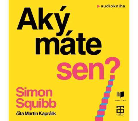 Aký máte sen? - Simon Squibb