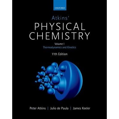 Atkins' Physical Chemistry 11E: Volume 1 Atkins PeterPaperback