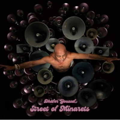 Street of minarets - Dhafer Youssef LP