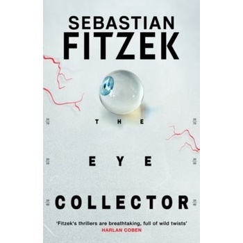 The Eye Collector - Sebastian Fitzek