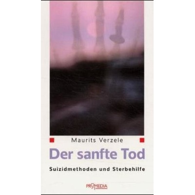 Der sanfte Tod