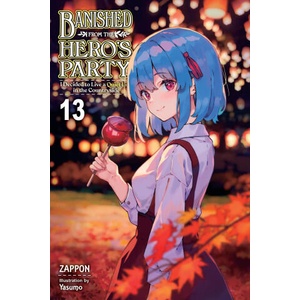 BANISHED FROM THE HEROS PARTY I V13 [LN] | V13 (ISBN: 9798855405347)