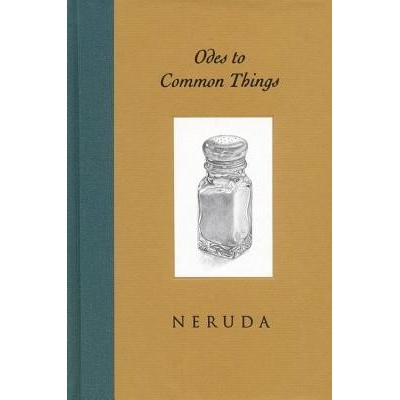 Odes to Common Things Neruda PabloPevná vazba