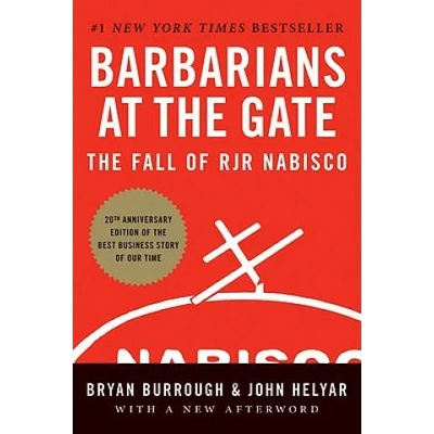 Barbarians at the Gate | Bryan Burrough