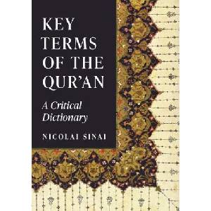 Key Terms of the Qur'an | Nicolai Sinai (ISBN: 9780691241319)