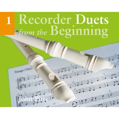 Recorder Duets From The Beginning Book 1 Pupil's Book 1