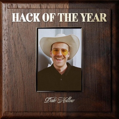 HOLLOW, DALE - HACK OF THE YEAR LP