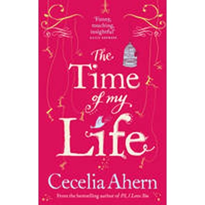 Time of My Life - Cecelia Ahern