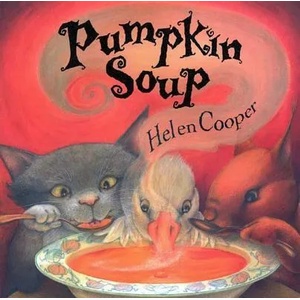 PUMPKIN SOUP | Helen Cooper (ISBN: 9780374460310)