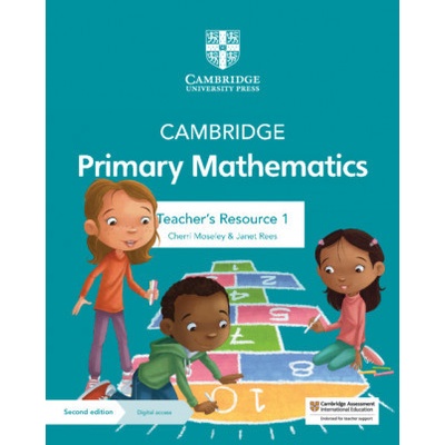 Cambridge Primary Mathematics Teacher's Resource 1 with Digital Access Moseley Cherri